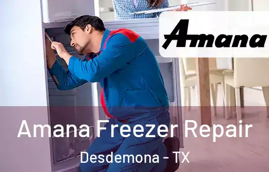  Amana Freezer Repair Desdemona - TX