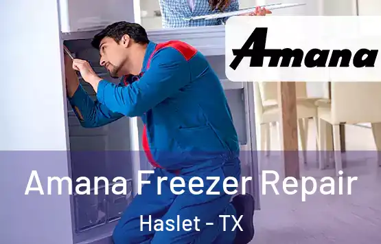  Amana Freezer Repair Haslet - TX