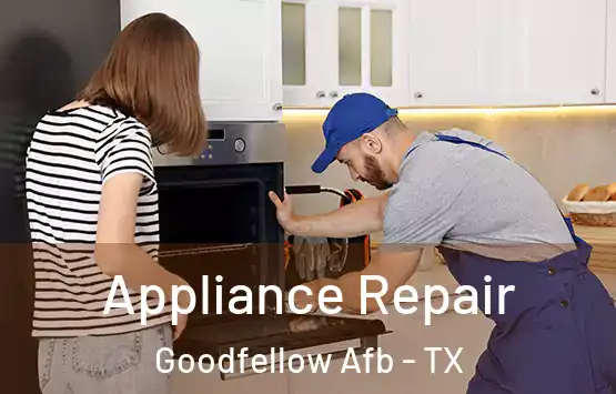  Appliance Repair Goodfellow Afb - TX