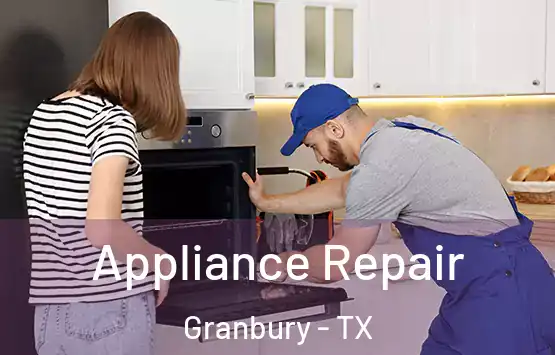  Appliance Repair Granbury - TX