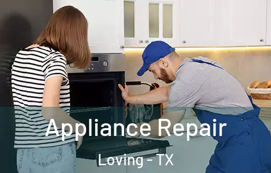  Appliance Repair Loving - TX