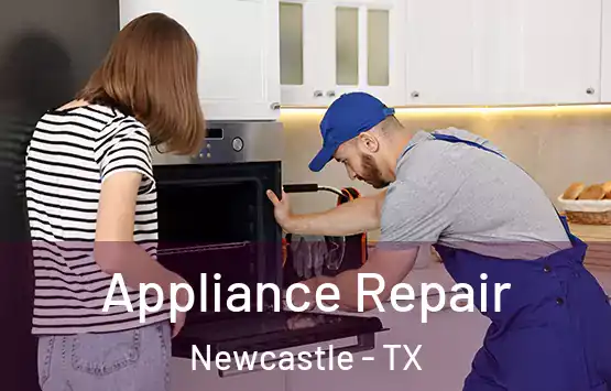  Appliance Repair Newcastle - TX