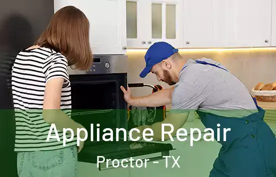  Appliance Repair Proctor - TX