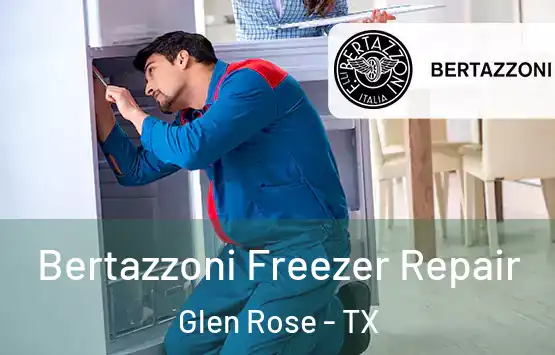  Bertazzoni Freezer Repair Glen Rose - TX