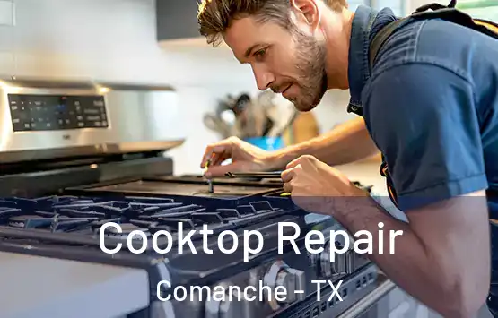  Cooktop Repair Comanche - TX