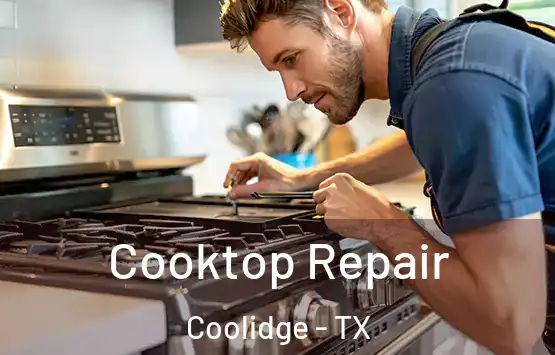  Cooktop Repair Coolidge - TX