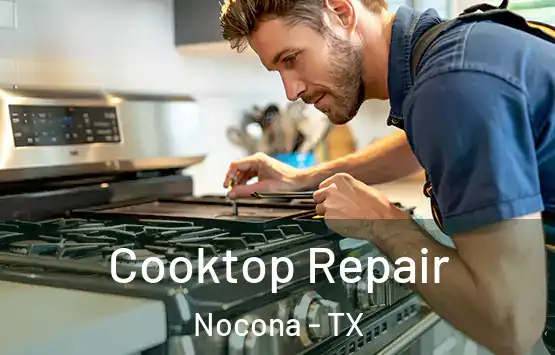  Cooktop Repair Nocona - TX