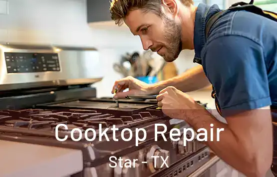  Cooktop Repair Star - TX