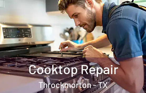  Cooktop Repair Throckmorton - TX