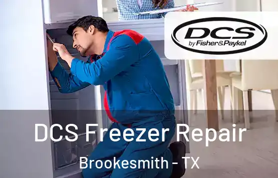  DCS Freezer Repair Brookesmith - TX