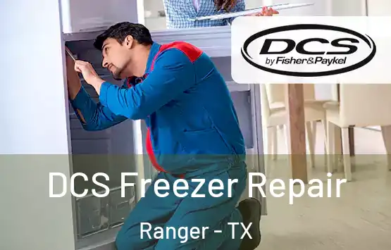  DCS Freezer Repair Ranger - TX