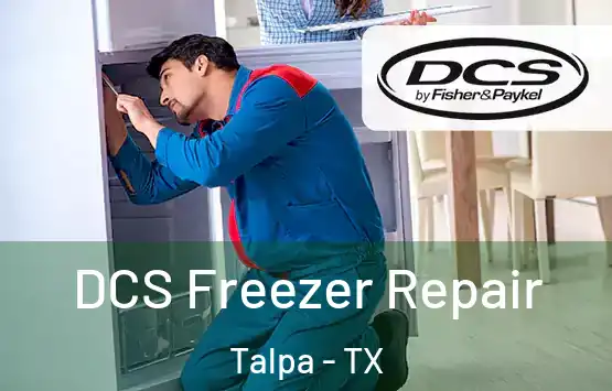 DCS Freezer Repair Talpa - TX