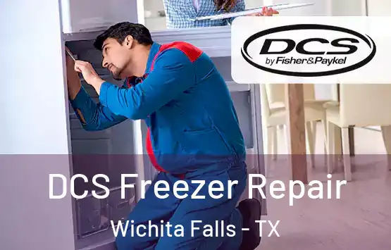  DCS Freezer Repair Wichita Falls - TX