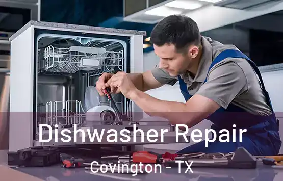  Dishwasher Repair Covington - TX
