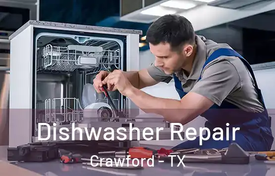  Dishwasher Repair Crawford - TX