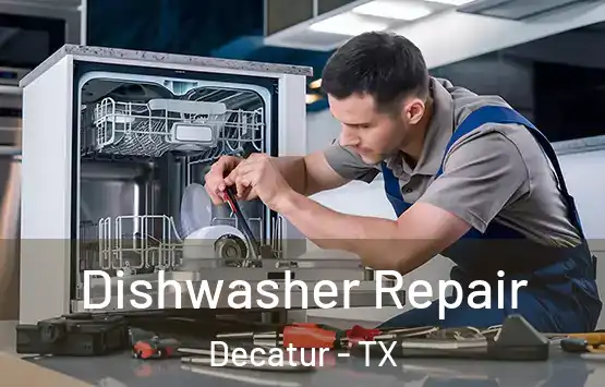  Dishwasher Repair Decatur - TX