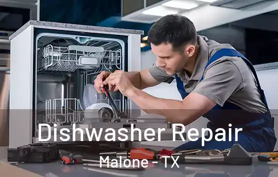  Dishwasher Repair Malone - TX