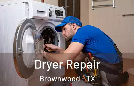  Dryer Repair Brownwood - TX
