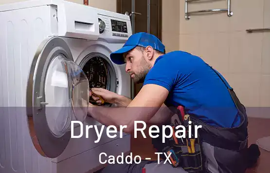 Dryer Repair Caddo - TX