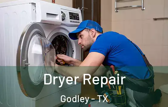  Dryer Repair Godley - TX