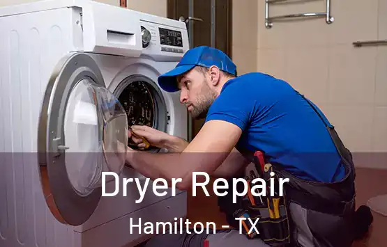  Dryer Repair Hamilton - TX