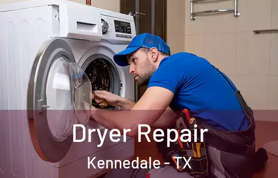  Dryer Repair Kennedale - TX