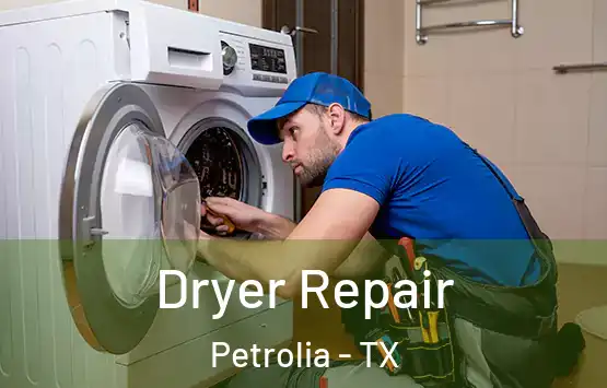  Dryer Repair Petrolia - TX