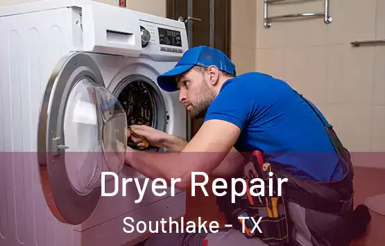  Dryer Repair Southlake - TX