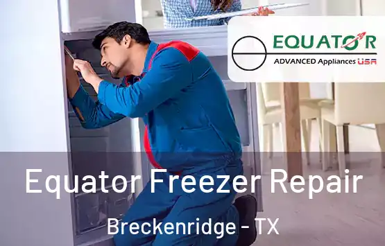  Equator Freezer Repair Breckenridge - TX