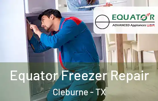  Equator Freezer Repair Cleburne - TX