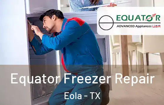  Equator Freezer Repair Eola - TX