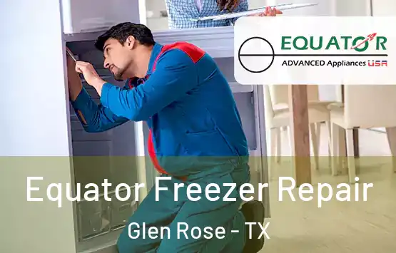  Equator Freezer Repair Glen Rose - TX