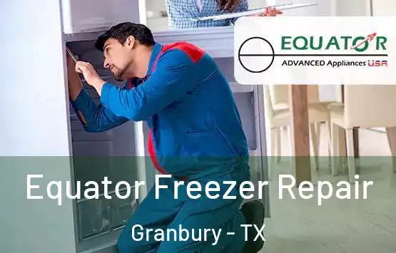  Equator Freezer Repair Granbury - TX