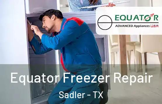  Equator Freezer Repair Sadler - TX