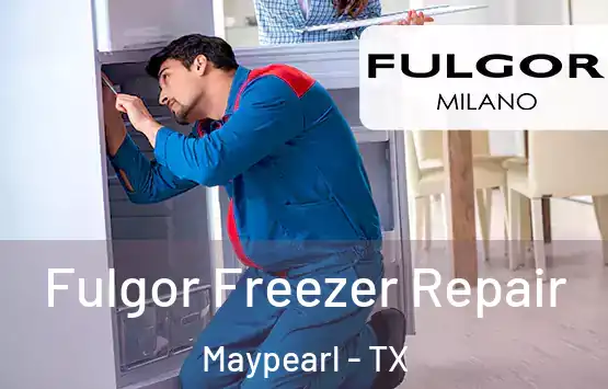  Fulgor Freezer Repair Maypearl - TX