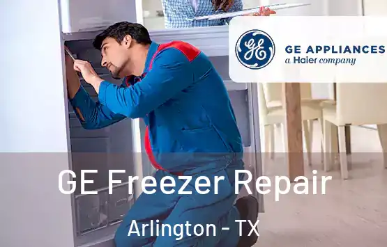  GE Freezer Repair Arlington - TX