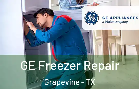  GE Freezer Repair Grapevine - TX