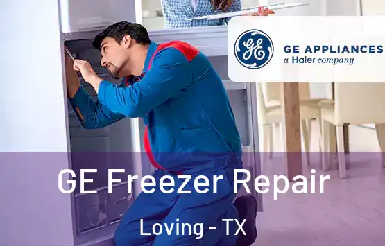  GE Freezer Repair Loving - TX