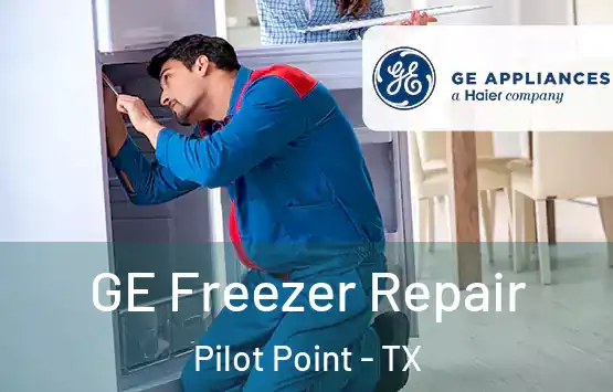  GE Freezer Repair Pilot Point - TX