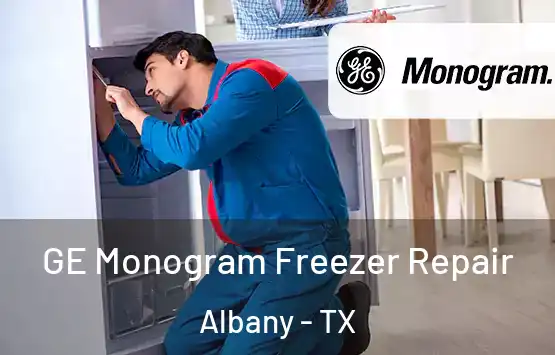  GE Monogram Freezer Repair Albany - TX