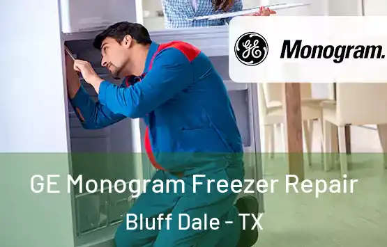  GE Monogram Freezer Repair Bluff Dale - TX