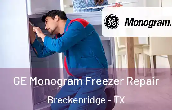  GE Monogram Freezer Repair Breckenridge - TX