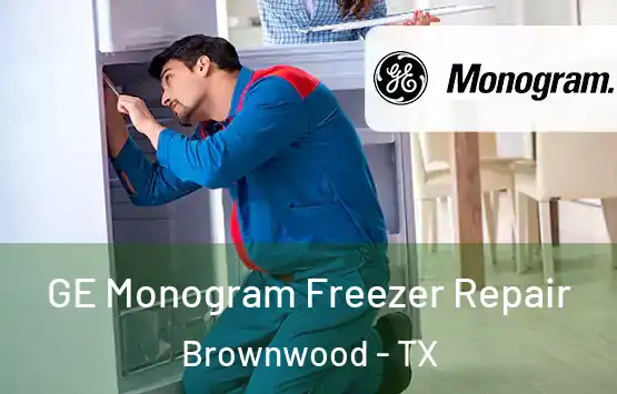  GE Monogram Freezer Repair Brownwood - TX