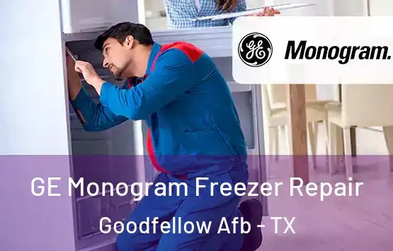  GE Monogram Freezer Repair Goodfellow Afb - TX