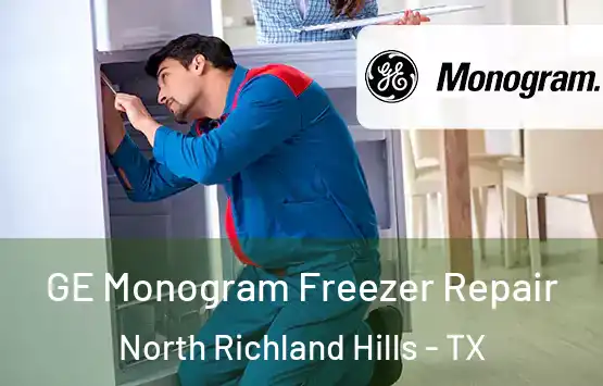  GE Monogram Freezer Repair North Richland Hills - TX