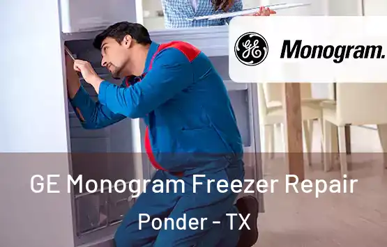  GE Monogram Freezer Repair Ponder - TX