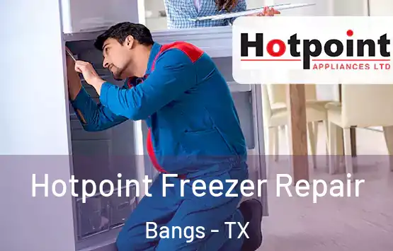  Hotpoint Freezer Repair Bangs - TX