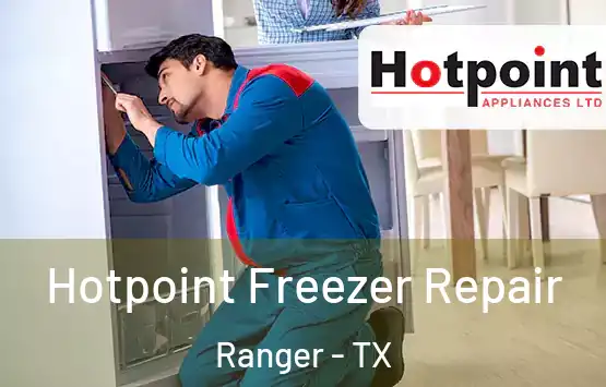  Hotpoint Freezer Repair Ranger - TX
