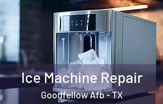  Ice Machine Repair Goodfellow Afb - TX