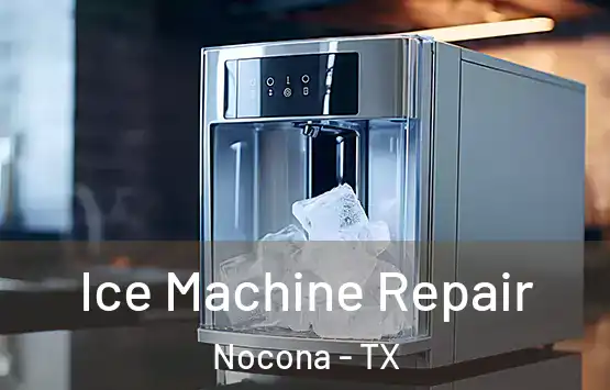  Ice Machine Repair Nocona - TX